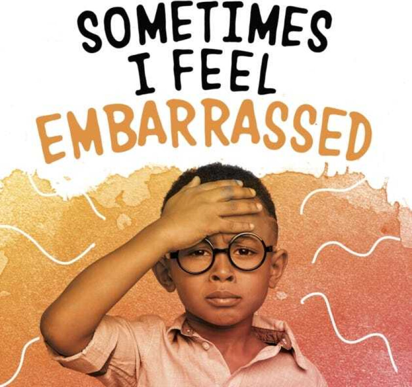 Sometimes I Feel Embarrassed