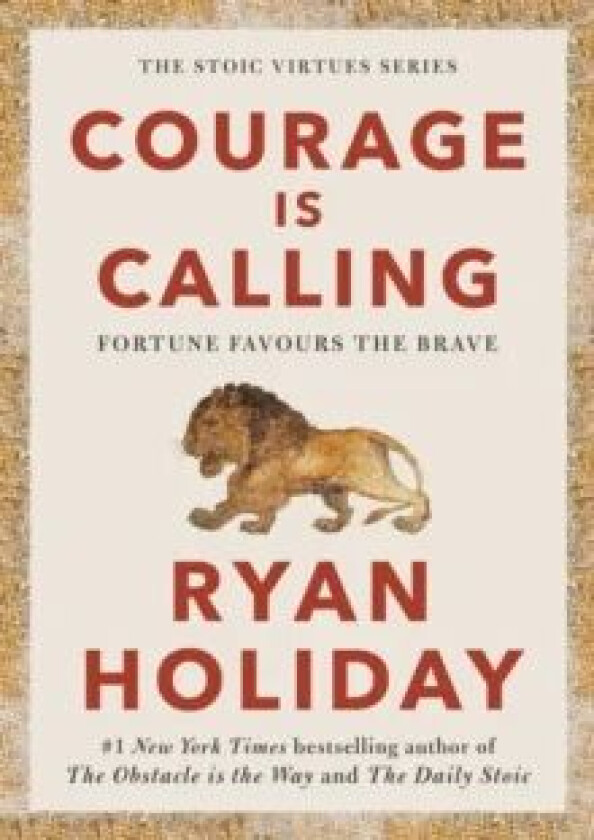 Courage Is Calling av Ryan Holiday
