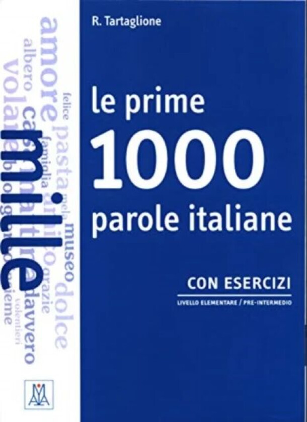 Le prime 1000 parole italiane av Roberto Tartaglione