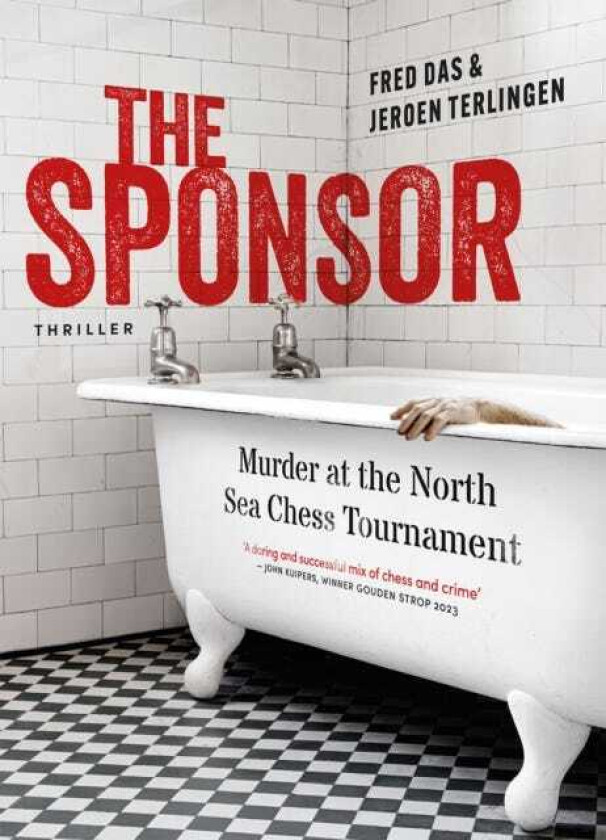 The Sponsor Murder at the North Sea Chess Tournament