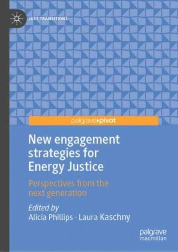 New engagement strategies for Energy Justice Perspectives from the next generation