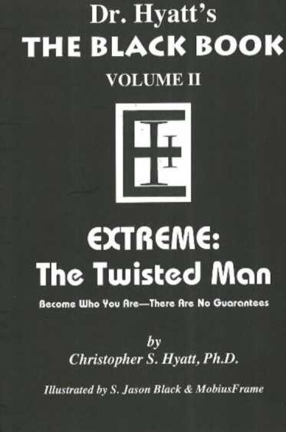 Black Book Volume II: Extreme The Twisted Man