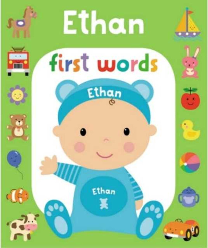 First Words Ethan