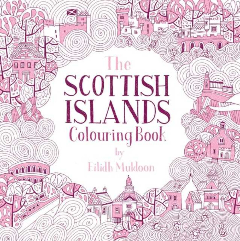 The Scottish Islands Colouring Book