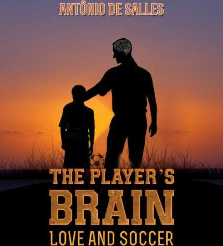 The Player's Brain Love and Soccer