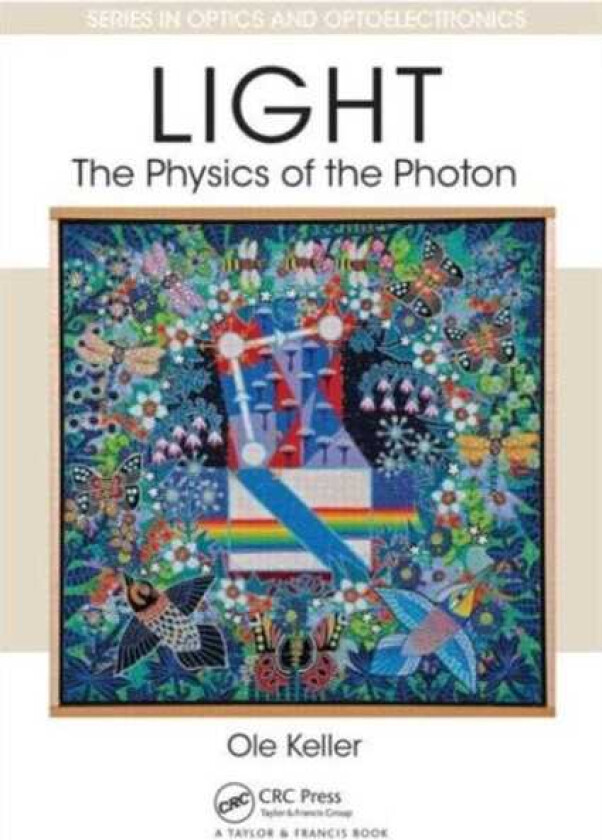 Light  The Physics of the Photon