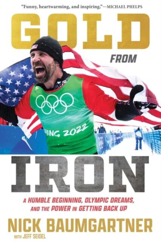 Gold from Iron av Nick Baumgartner