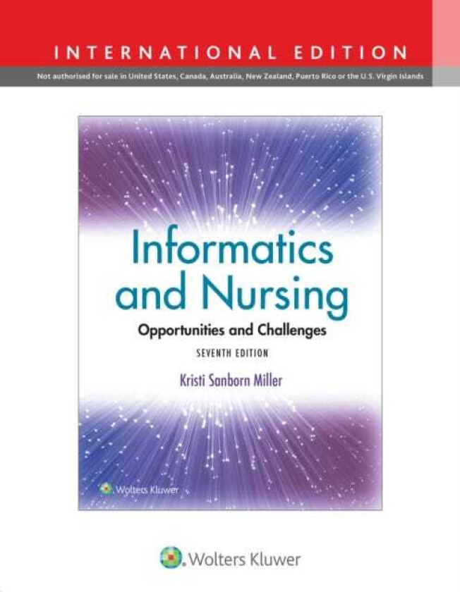 Informatics and Nursing Opportunities and Challenges