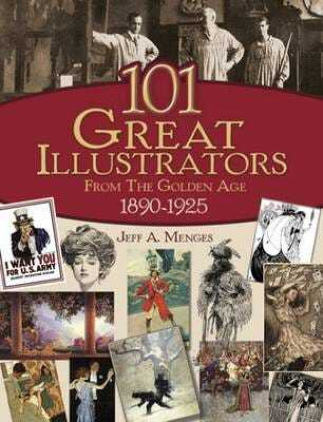 101 Great Illustrators from the Golden Age, 18901925