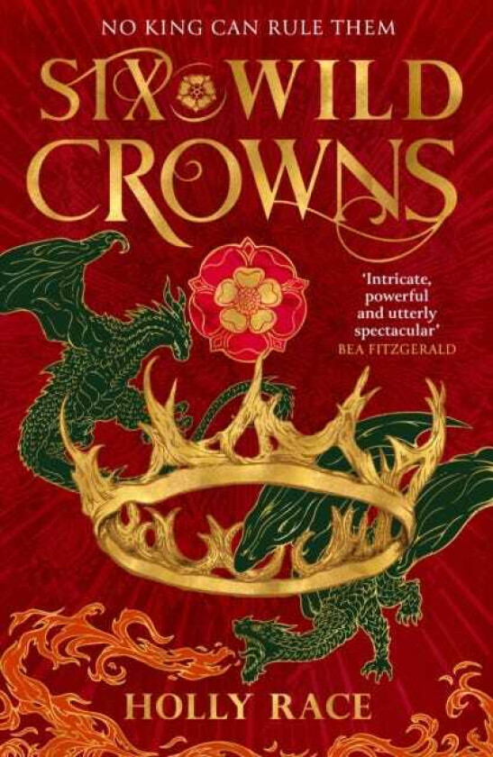 Six Wild Crowns YOUR NEW ROMANTIC EPIC FANTASY OBSESSION