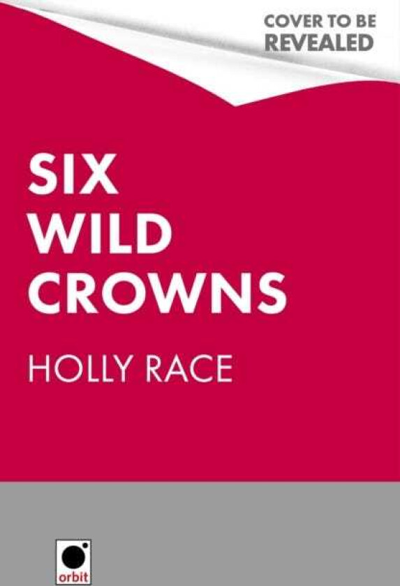 Six Wild Crowns