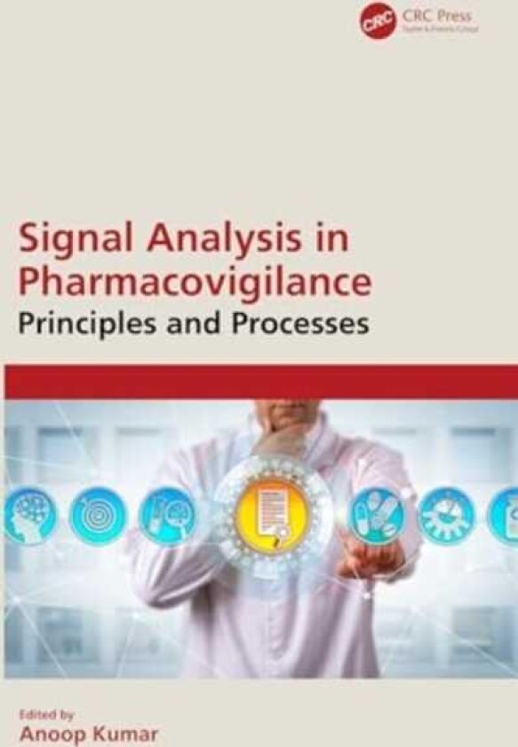 Signal Analysis in Pharmacovigilance Principles and Processes