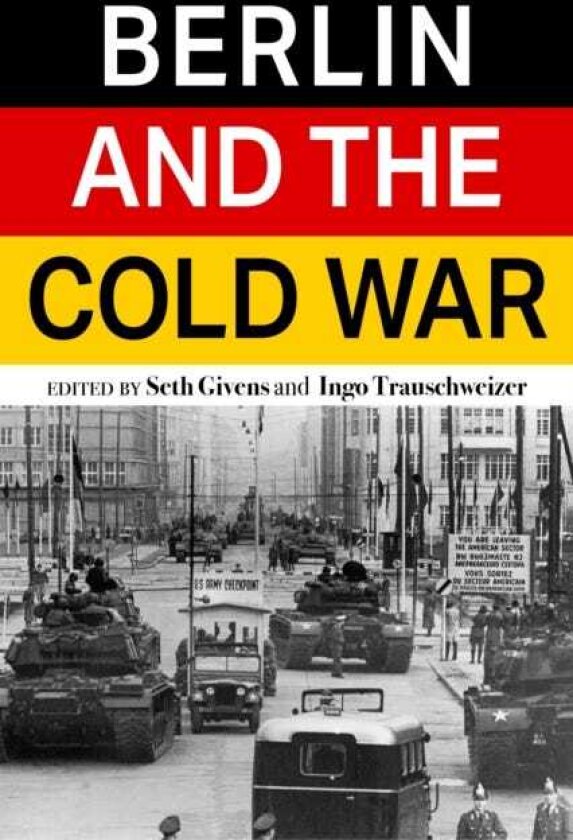 Berlin and the Cold War