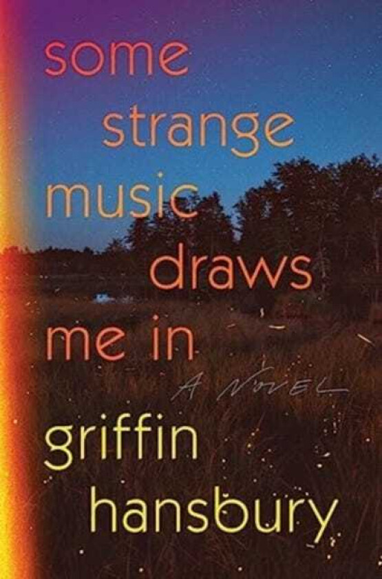 Some Strange Music Draws Me In A Novel