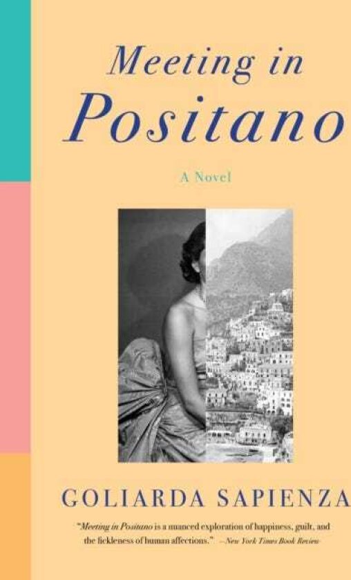 Meeting in Positano A Novel