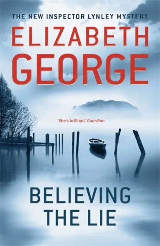 Believing the Lie av Elizabeth George