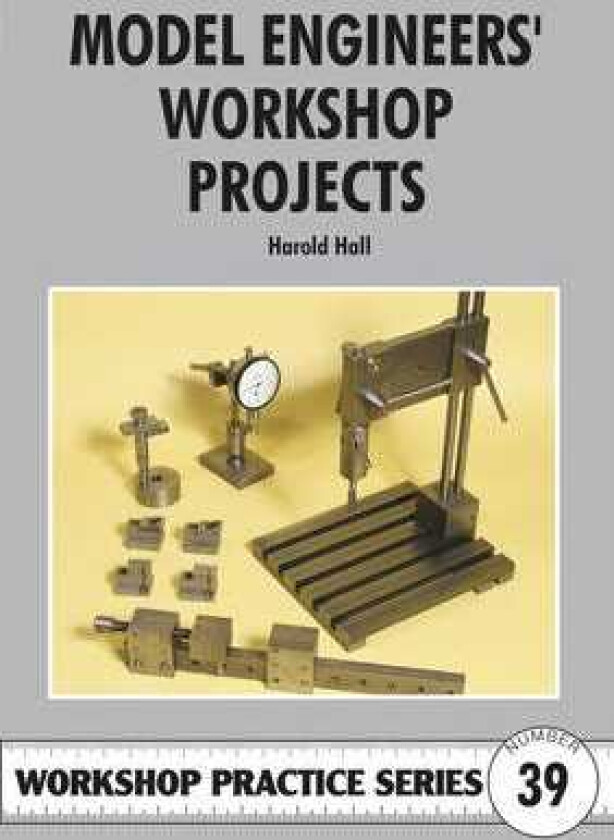 Model Engineers' Workshop Projects