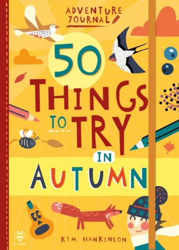 50 Things to Try in Autumn av Kim Hankinson