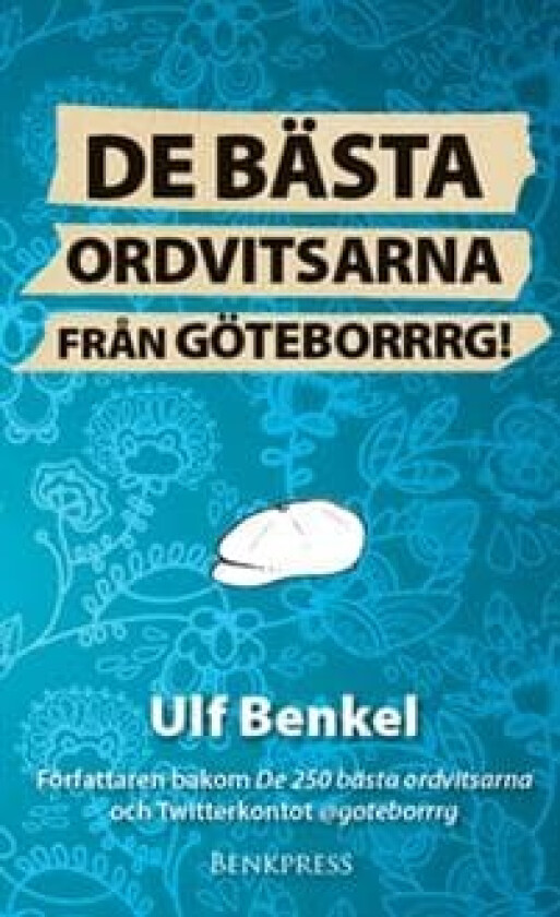 De bästa ordvitsarna från Göteborrrg!