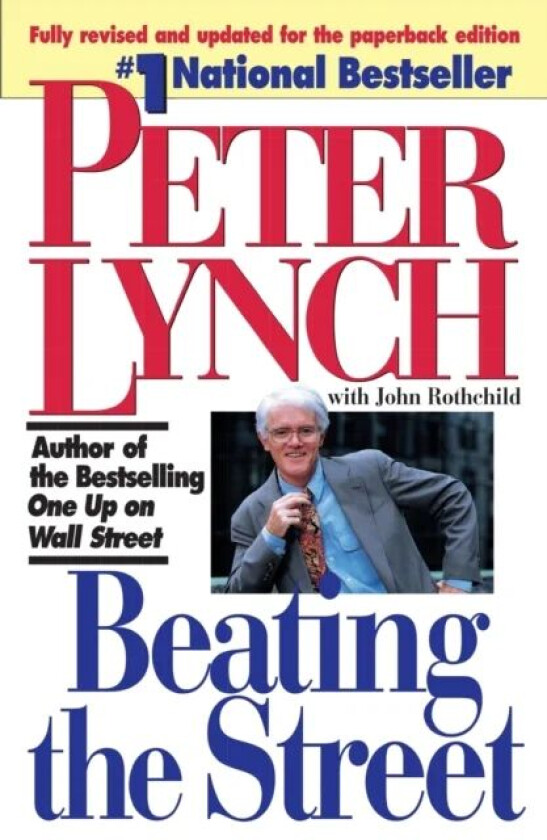 Beating the Street av Peter Lynch