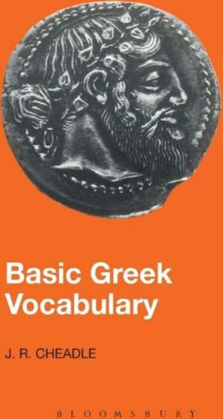 Basic Greek Vocabulary av J.R. Cheadle