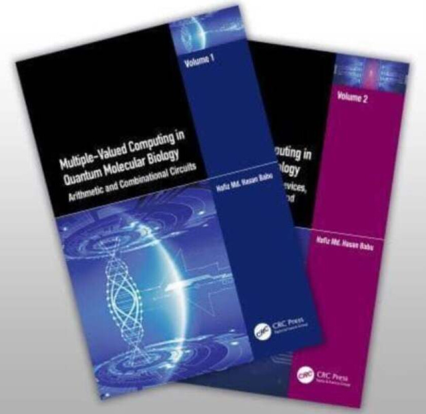 Multiple-Valued Computing in Quantum Molecular Biology, Two-Volume Set av Hafiz Md. Hasan Babu