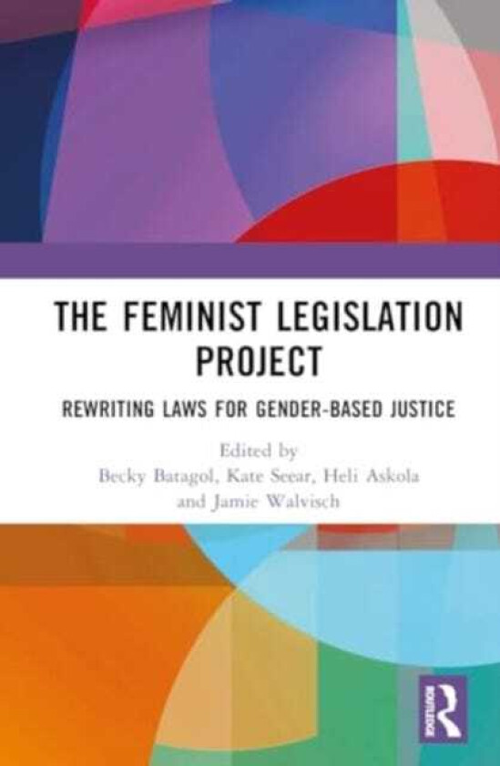The Feminist Legislation Project Rewriting Laws for GenderBased Justice