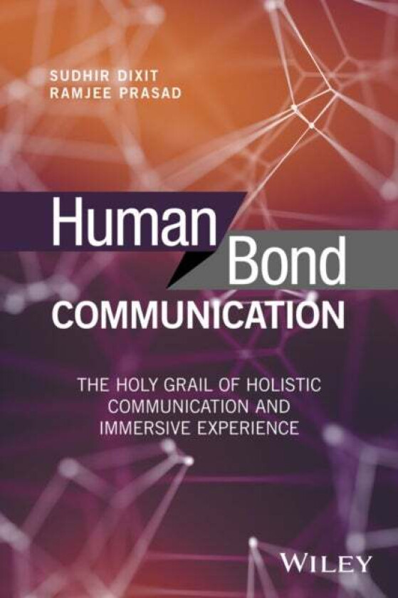 Human Bond Communication av Sudhir Dixit, Ramjee Prasad