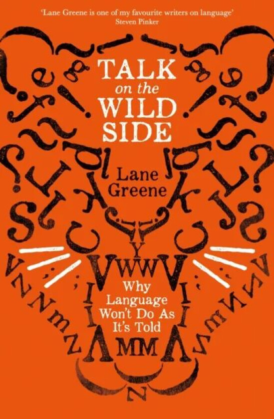 Talk on the Wild Side av Lane Greene