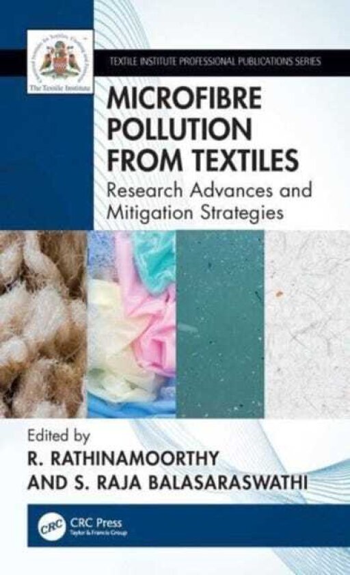 Microfibre Pollution from Textiles Research Advances and Mitigation Strategies