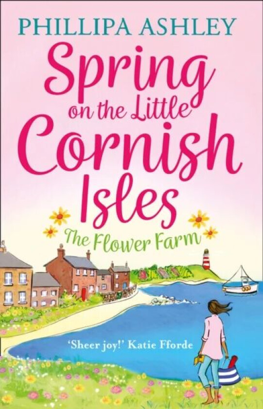 Spring on the Little Cornish Isles: The Flower Farm av Phillipa Ashley