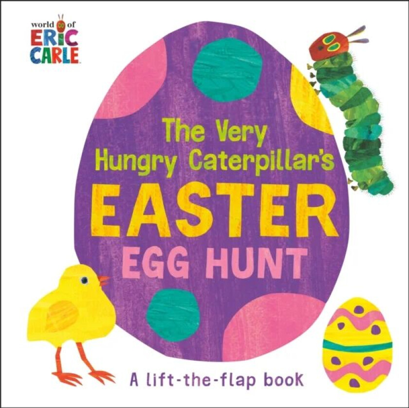 The Very Hungry Caterpillar's Easter Egg Hunt av Eric Carle