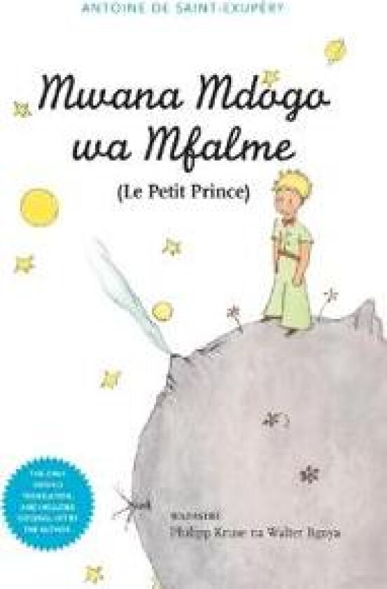 Mwana Mdogo Wa Mfalme/Le Petit Prince