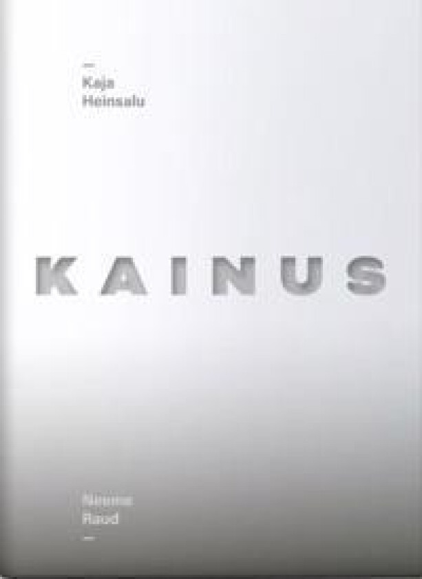 Kainus. sõltuvusest vabaks