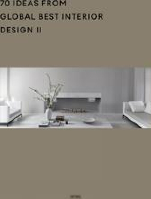 70 Ideas From Global Best Interior Design II
