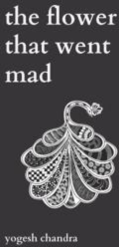 The Flower That Went Mad