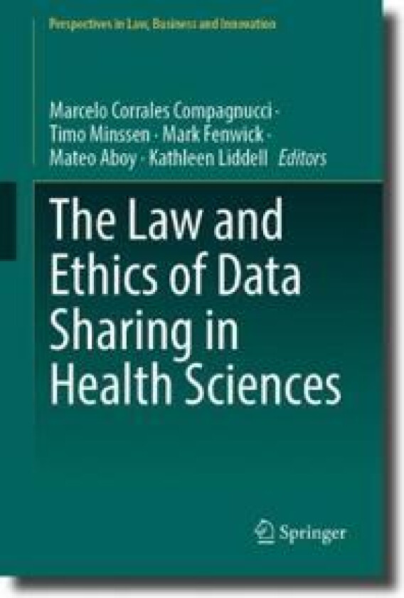 The Law and Ethics of Data Sharing in Health Sciences