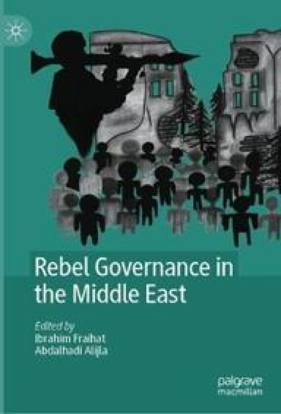Rebel Governance in the Middle East