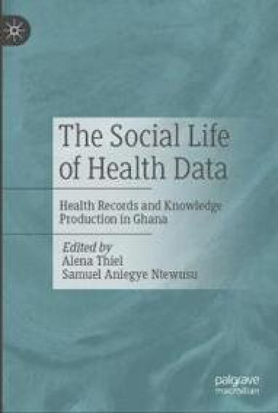 The Social Life of Health Data