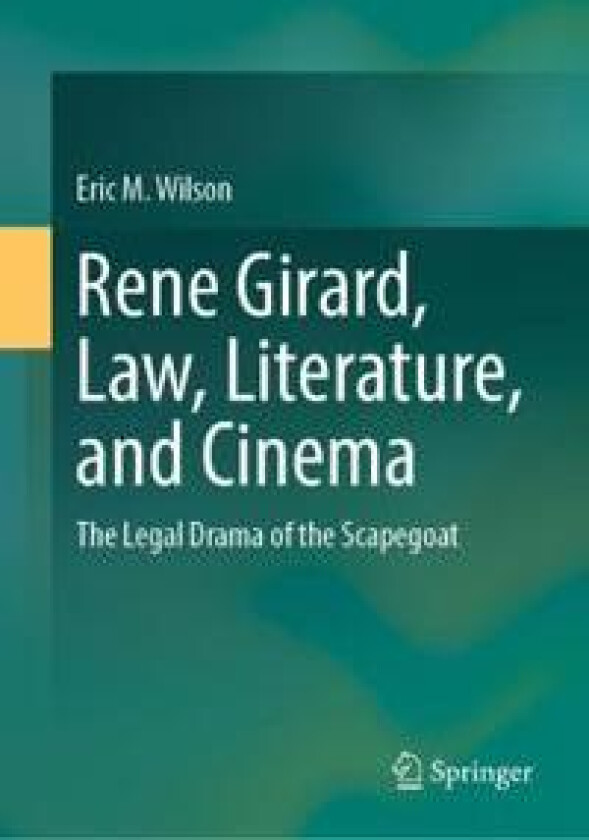 Rene Girard, Law, Literature, and Cinema