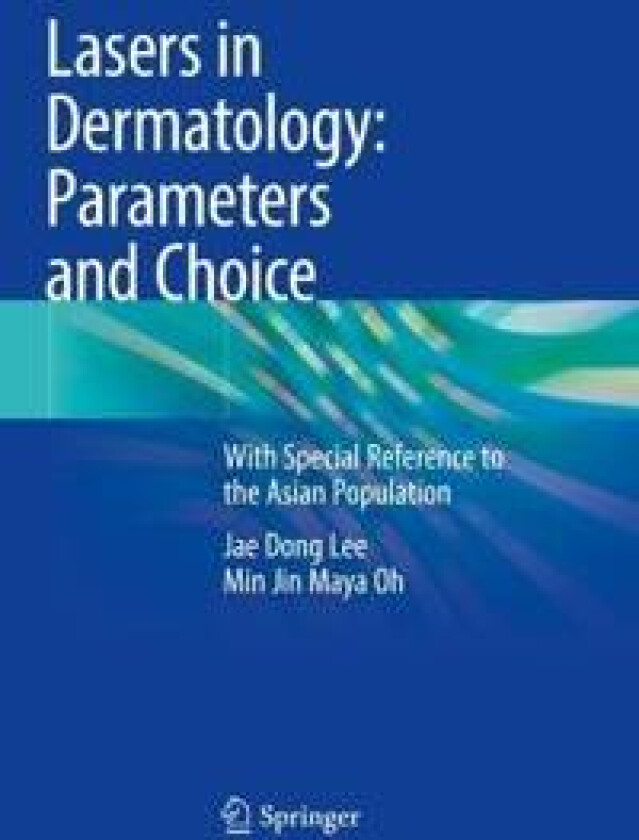 Lasers in Dermatology: Parameters and Choice
