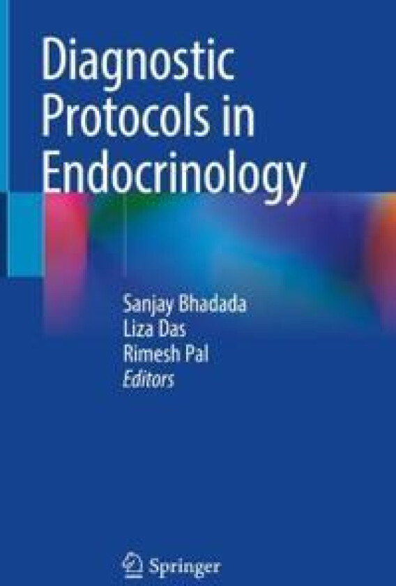 Diagnostic Protocols in Endocrinology