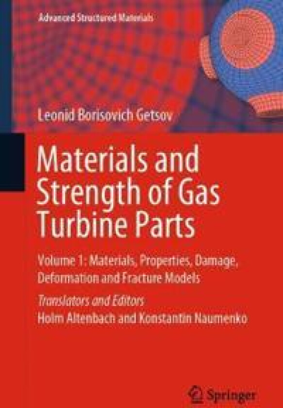 Materials and Strength of Gas Turbine Parts