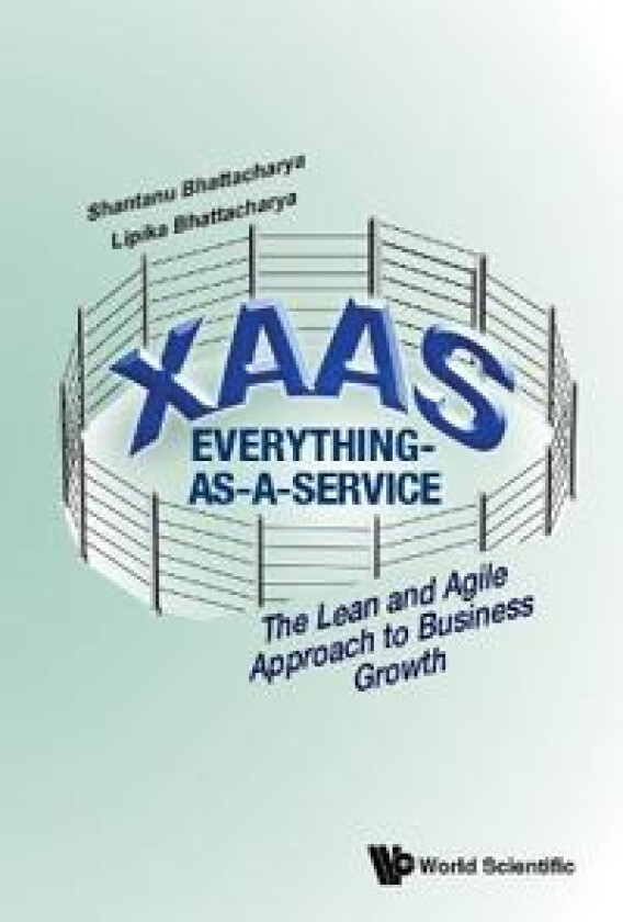 XaaS: Everything-as-a-Service