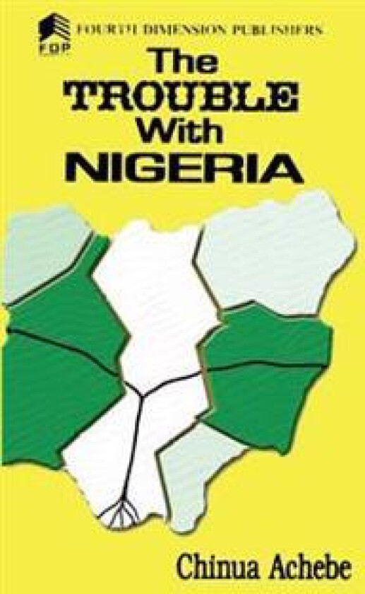 The Trouble with Nigeria