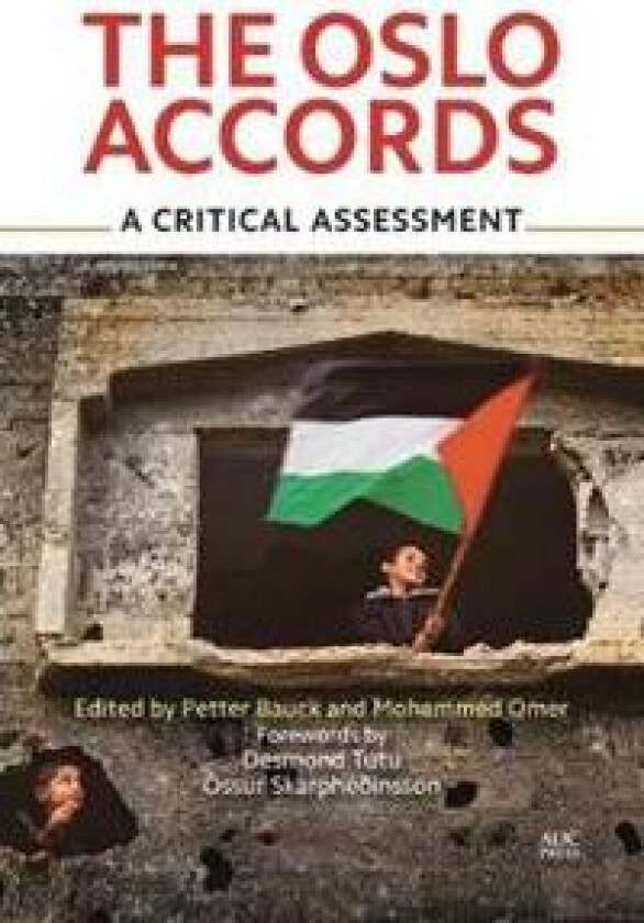 The Oslo Accords 1993–2013