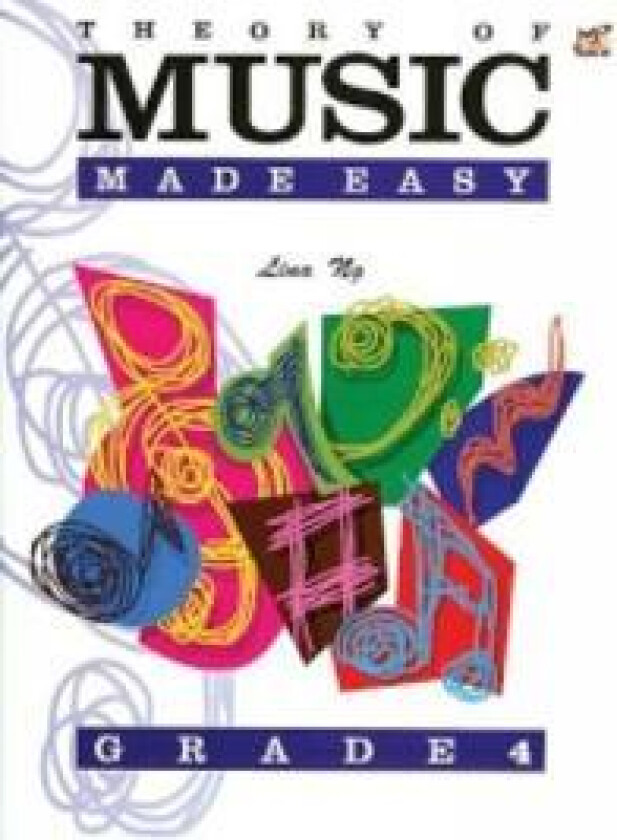Theory of Music Made Easy Grade 4