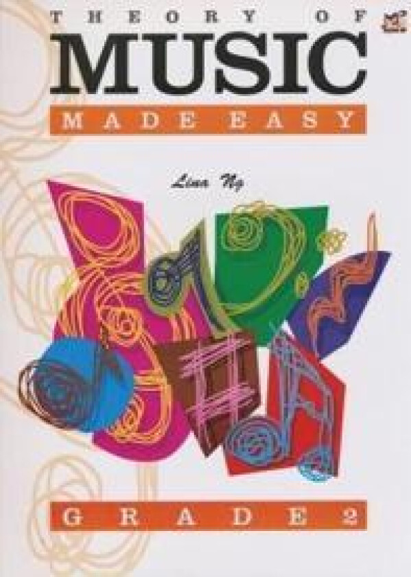 Theory of Music Made Easy Grade 2