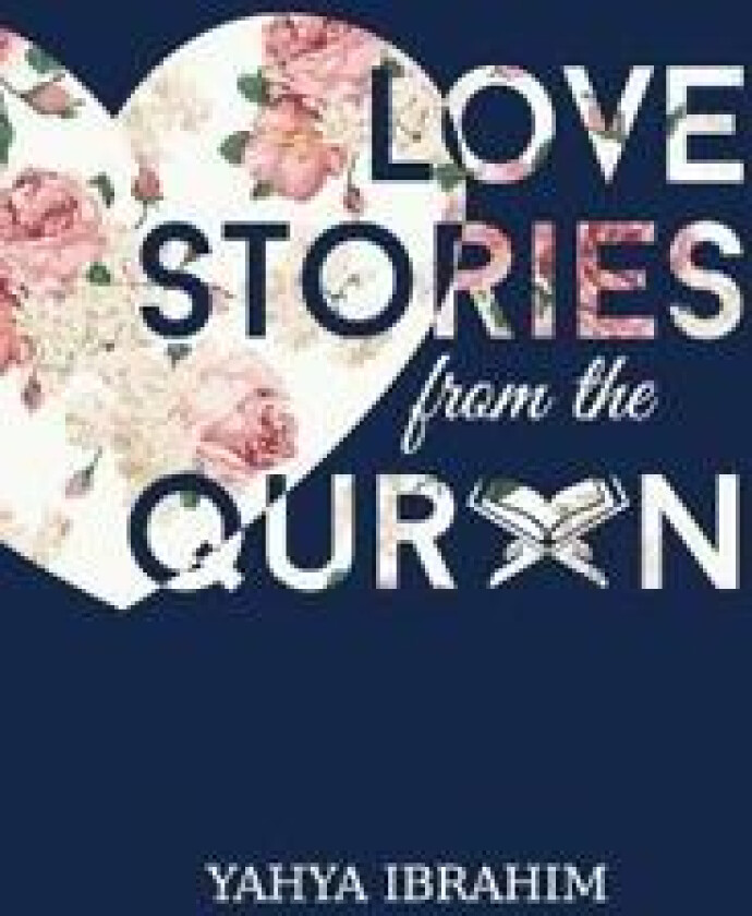Love Stories from the Qur'an