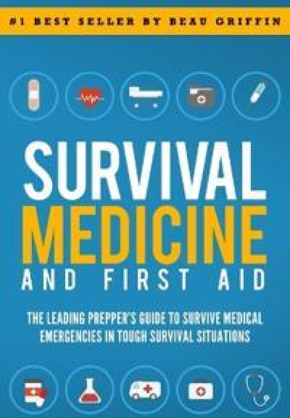 Survival Medicine & First Aid